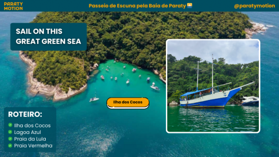PASSEIO DE BARCO EM PARATY: NAVEGUE PELA BA&Iacute;A DE PARATY EM 4 PARADAS INCLUINDO A FAMOSA ILHA DOS COCOS